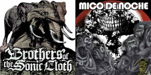 Brothers Of The Sonic Cloth : Brothers Of The Sonic Cloth - Mico De Noche
